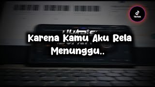 DJ KARENA KAMU AKU RELA MENUNGGU - GEISHA | BREAKBEAT!! VIRAL TIKTOK TERBARU..