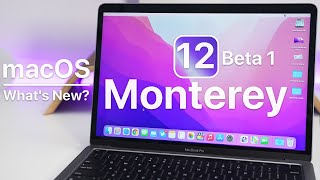 ⁣macOS 12 Monterey Beta 1 is Out! - What's New?