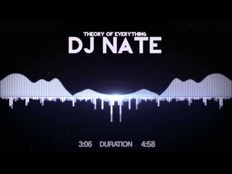 DJ Nate - Theory of Everything