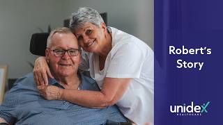 Play video: Robert's Story | Unidex Healthcare | Full Length