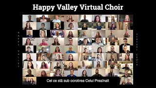 Miniatura de vídeo de "Happy Valley Virtual Choir "O Mie Să Cadă""