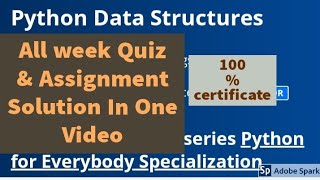 Python Data Structure all week quiz and assignment answer || python for everybody all course answer.