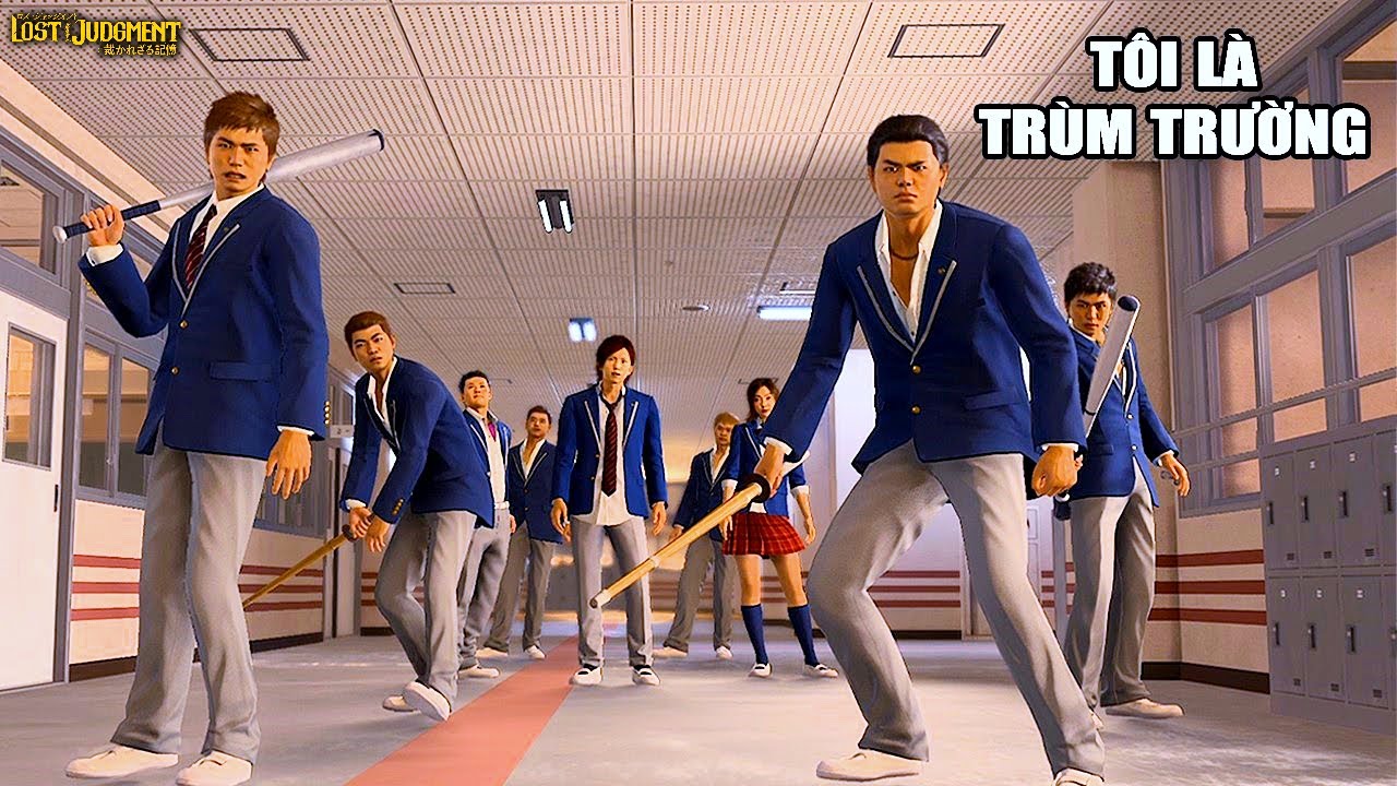 Tôi là ĐẠI CA TRƯỜNG HỌC | Lost Judgment