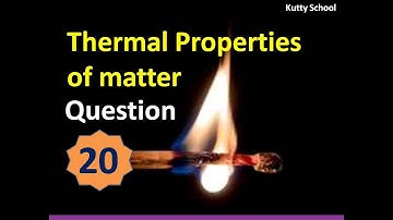 Thermal properties of matter   neet   mcq   20