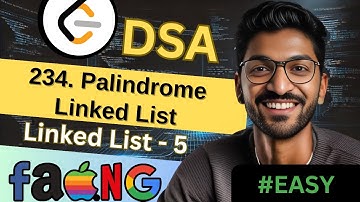 Linked List-5 | 234. Palindrome Linked List | 🔥 Beginner, Medium & Advanced Level! #easy