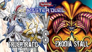 Rogue Decks having a stall fest| True Draco Vs Exodia| Master Duel Gameplay