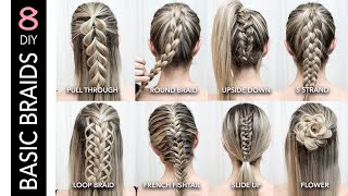 8 Basic Braids | DIY Tutorial | How To Braid