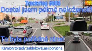 #683,dostal jsem pořádnou nálož! Nestíhám nic! Kamion to tady zablokoval! To byla pořádná rána!