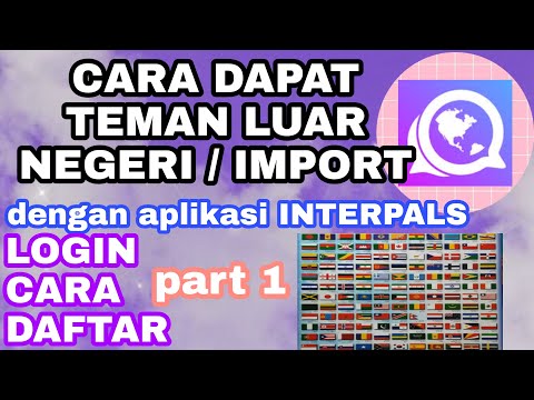 Cara Dapat Teman Luar Negeri dengan INTERPALS ~LOGIN~