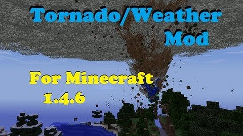 Tornado Mod 1.5.2 - Minecraft Review & How to Install