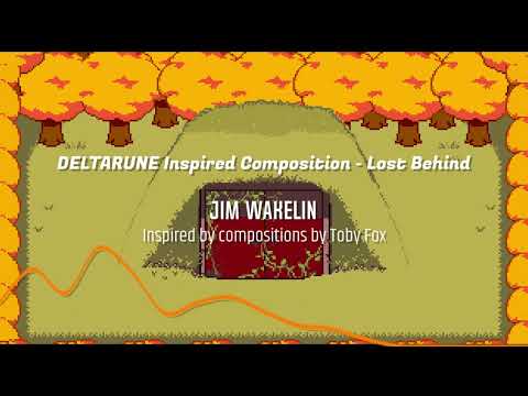 Deltarune Inspired Composition - Lost Behind
