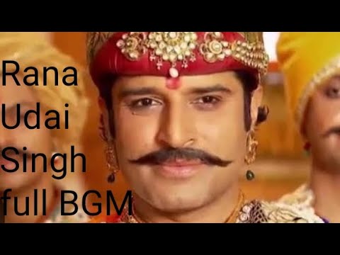 Rana Udai Singh full background music  maharana pratap Rana Udai Singh full BGM