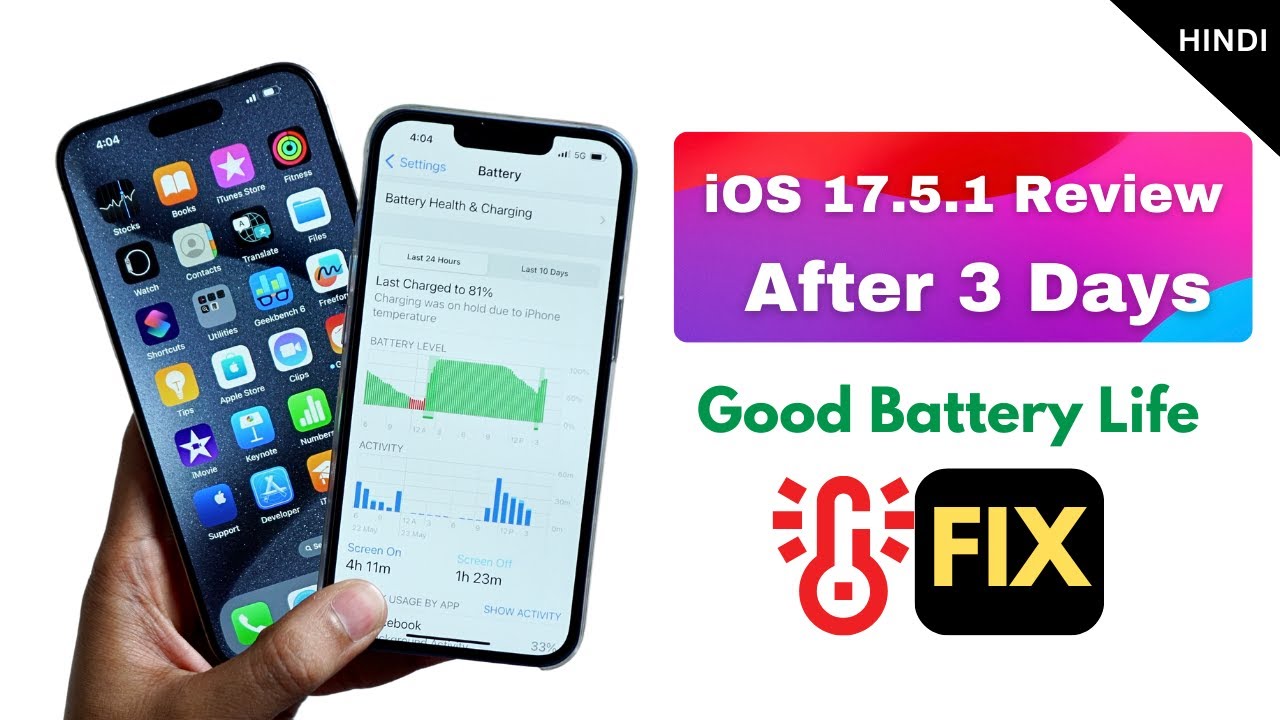 iOS 17.5.1 Review After 3 Days - Battery Life, Overheating | Should You ...