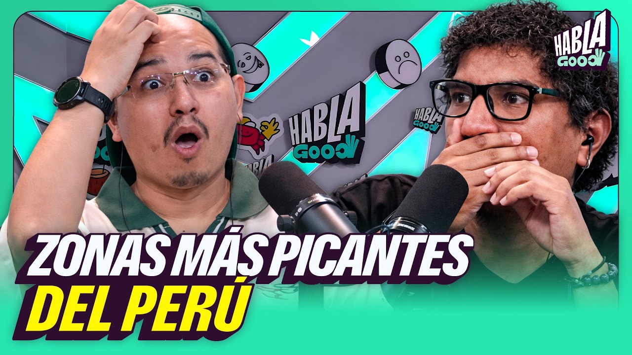 ¿CUÁLES SON LAS ZONAS MÁS PELIGROSAS DEL PERÚ? | LA NOCHE ES MÍA EN TODO GOO | HABLA GOOD