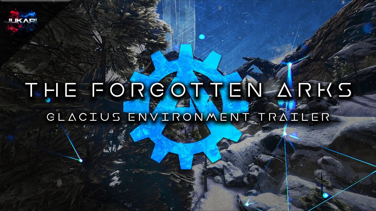 The Forgotten ARKs | Glacius Mod | Environment Trailer - YouTube