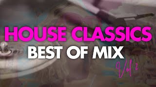 Classic House Music Throwback Mix Vol. 2  - Best of Summer Vibe House