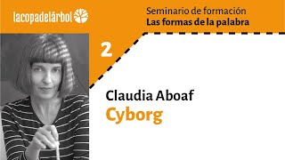 Claudia Aboaf. 2. Cyborg