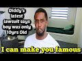 Diddy Latest Lawsuit Lists Alleged Victim as 10YR Old Boy