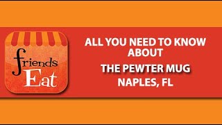 All you need to know about The Pewter Mug - Naples