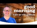 Morning guided meditation 5 min  wake up with gratitude guided meditation