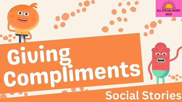 Giving Compliments - Social Story