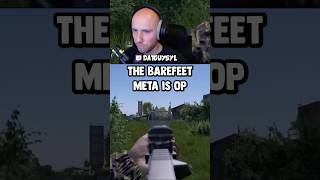 The Barefeet Meta is OP! #dayz