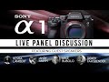 Sony Alpha 1 | Live Panel Discussion