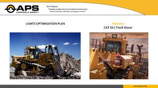 APS Lighting Optimisation Plan (LOP) Case Study for Caterpillar D11 Large Dozer