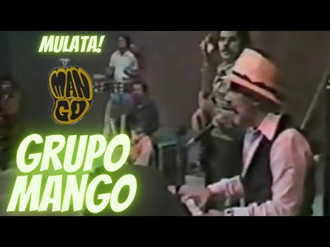 GRUPO MANGO - MULATA