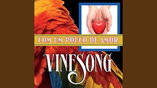 Video thumbnail of "Vinesong - Nosso Deus Reina"