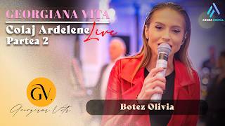 Georgiana Vita & Formatia Timisul - Colaj Ardelene | Partea 2 | Botez Olivia