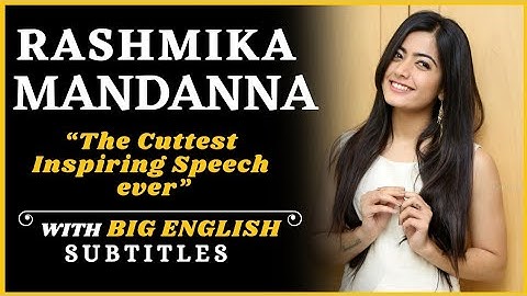 LEARN ENGLISH | RASHMIKA MANDANNA SPEECH: Keep smiling! (English Subtitles)