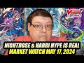 Nightrose  harri hype is real cardfight vanguard market watch may 17 2024