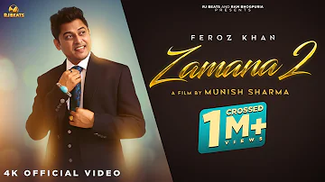 Zamana 2 | Feroz Khan | Official video |  Gurmeet Singh | Ram Bhogpuria | Latest Punjabi songs 2024