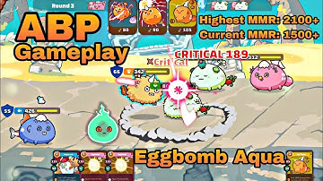 ABP Axie Infinity |  1500+ MMR Season 20 | Aqua Beast Plant | Eggbomb Aqua | Arena Gameplay 21