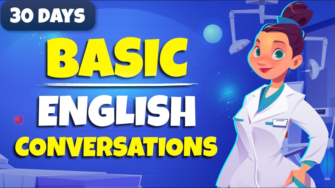 30 Days to Learn English Speaking Practice for Beginners - Daily Life English Conversation