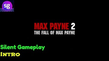 Max Payne 2: The Fall of Max Payne  Intro