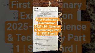 First Preliminary Examination 2025–26 | Science &amp;Technology Part 1 | SSC Board | Full Question Paper