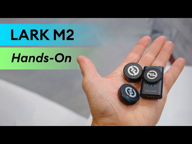 Hollyland LARK M2 – A Button Sized Dual-Mic System (First Look