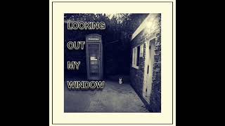 Looking Out My Window (A Buck House cover of a CuPpa DuB song) @SatelliteSounds