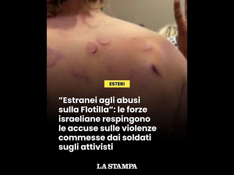 Video Israele respinge le accuse sulle violenze commesse dai soldati sugli attivisti della Flotilla