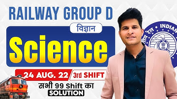 Railway Group D Science | 24 Aug 2022 (3rd Shift) Complete Paper Solution #neerajsir
