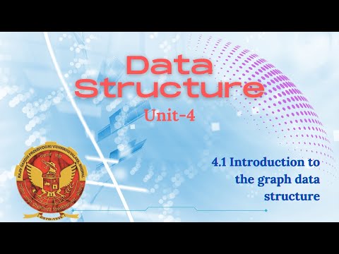 4.1 Introduction to the Graph Data Structure | Unit 4 | AL303 | IT303 | Data Structure | RGPV