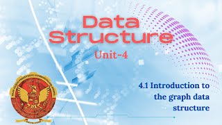 4.1 Introduction to the Graph Data Structure | unit 4 | AL303 | IT303 |Data Structure | RGPV