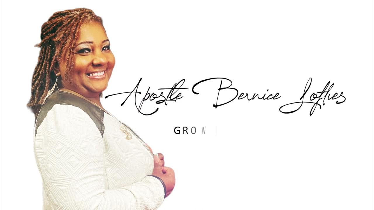 Apostle Bernice Lofties Youtube Channel YouTube