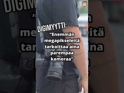 #Digimyytti: megapikselien määrä kertoo miten hyvä kamera laitteessa on