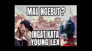 Ep:1 'Mau ngebut? Ingat kata YOUNG LEX !!!' (season 2)