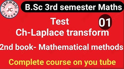 B.sc 3rd semester Maths || Ch-Laplace Transform (Test) || Maths by Jyoti Chaudhary ✍️✍️
