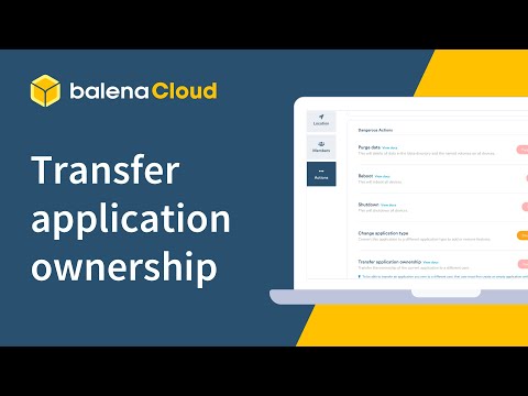 Transfer application ownership on balenaCloud