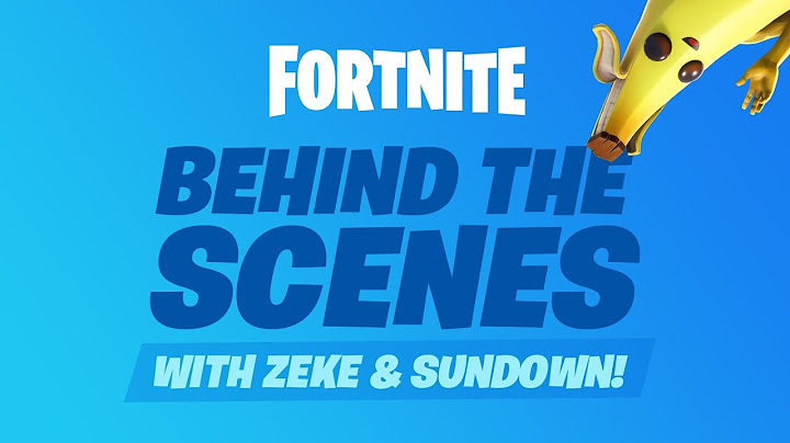 Fortnite - Behind the Scenes with Zeke and Sundown #03